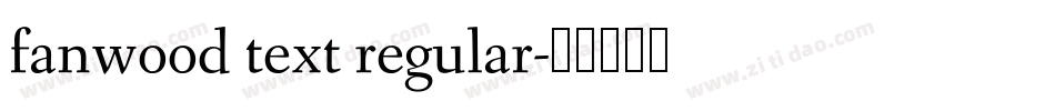 fanwood text regular字体转换